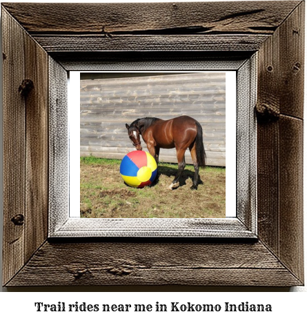 trail rides near me in Kokomo, Indiana